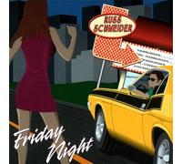 Schneider, Russ - Friday Night