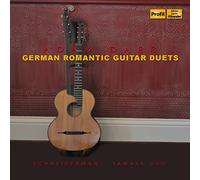 Schneiderman - German Romantic Guitar Duets