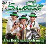 Schneiderwirt Trio - Das Beste und Noch Mehr