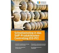 Schnelleinstieg In Sap Co-Pc (Produktkosten-Controlling)