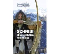 Schnidi et la révolution néolithique