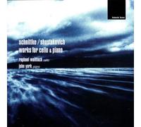 Schnittke / Shostakovich: Works For Cello and Piano