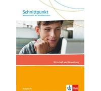 Schnittpunkt Ausgabe N. Mathematik für die Berufsfachschule - Wirtschaft (Poche)