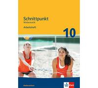 Schnittpunkt Mathematik 10. Ausgabe Niedersachsen Mittleres Niveau: Arbe (Poche)