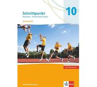 Schnittpunkt Mathematik 10. Differenzierende Ausgabe Nordrhein-Westfalen: Arbeitsheft mit Lösungsheft Klasse 10