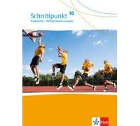 Schnittpunkt Mathematik 10. Differenzierende Ausgabe. Schulbuch Klasse 10