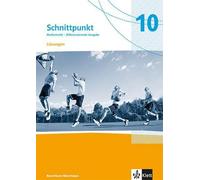 Schnittpunkt Mathematik 10. Lösungen Klasse 10. Differenzierende Ausgabe Nordrhein-Westfalen: Lösungen Klasse 10