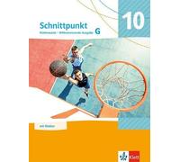 Schnittpunkt Mathematik 10G. Schulbuch mit Medien Klasse 10 (Grundkurs). Differenzierende Ausgabe: Schulbuch mit Medien Klasse 10 (Grundkurs)