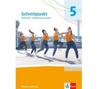 Schnittpunkt Mathematik 5.Schulbuch Klasse 5. Differenzierende Ausgabe Nordrhein-Westfalen