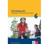 Schnittpunkt Mathematik 6. Differenzierende Ausgabe Nordrhein-Westfalen: (Relié)