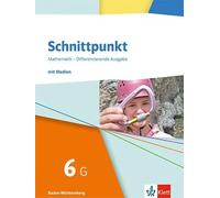 Schnittpunkt Mathematik 6G. Schulbuch mit Medien Klasse 6 (Grundlegendes Niveau). Differenzierende Ausgabe Baden-Württemberg: Schulbuch mit Medien Klasse 6 (Grundlegendes Niveau)