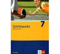 Schnittpunkt Mathematik 7. Ausgabe Thüringen: Schulbuch Klasse 7 (Schnit (Relié)