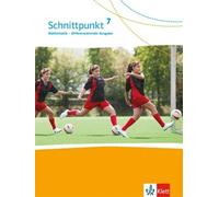 Schnittpunkt Mathematik 7. Differenzierende Ausgabe: Schulbuch Klasse 7 (Poche)