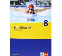 Schnittpunkt Mathematik 8. Ausgabe Thüringen: Schulbuch Klasse 8 (Schnit (Relié)