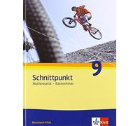 Schnittpunkt Mathematik 9. Ausgabe Rheinland-Pfalz Basisniveau: Schulbuc (Relié)