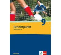 Schnittpunkt Mathematik 9. Ausgabe Thüringen: Schulbuch Klasse 9 (Schnit (Relié)