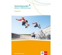 Schnittpunkt Mathematik 9. Differenzierende Ausgabe Baden-Württemberg