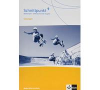 Schnittpunkt Mathematik 9. Differenzierende Ausgabe Baden-Württemberg. Lösungen Klasse 9