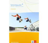 Schnittpunkt Mathematik – Cahier d'exercices et corrigés 9e – Édition différenciée Bade-Wurtemberg