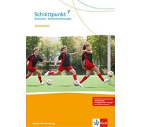 Schnittpunkt Mathematik – Différenciée pour Bade-Wurtemberg – Cahier avec corrigés 7e