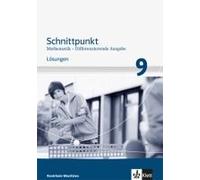 Schnittpunkt Mathematik - Differenzierende Ausgabe Nordrhein-Westfalen Ab 2013. Lösungen 9. Schuljahr
