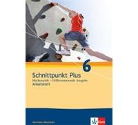 Schnittpunkt Mathematik Plus 6. Schuljahr. Arbeitsheft. Differenzierende Ausgabe Für Nordrhein-Westfalen