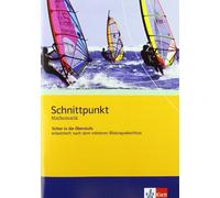Schnittpunkt Mathematik. Sicher in die Oberstufe. Arbeitsheft nach dem m (Relié)
