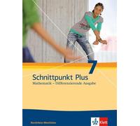 Schnittpunkt Plus Mathematik 7. Differenzierende Ausgabe Nordrhein-Westf (Relié)