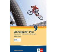 Schnittpunkt Plus Mathematik 9. Differenzierende Ausgabe Nordrhein-W (Broschüre)