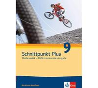 Schnittpunkt Plus Mathematik 9. Differenzierende Ausgabe Nordrhein-Westf (Relié)