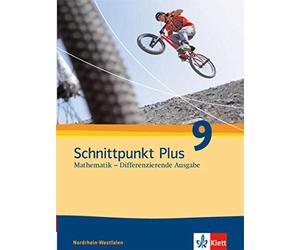 Schnittpunkt Plus Mathematik 9. Differenzierende Ausgabe Nordrhein-Westf (Relié)