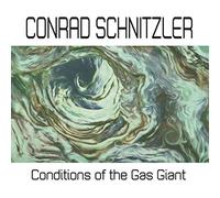 Conrad Schnitzler - Conditions of The Gas Giant