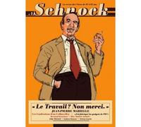 Schnock N° 1 - Le Travail ? Non Merci - Jean-Pierre Marielle
