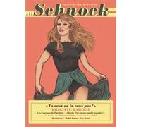 Schnock N° 11 - Brigitte Bardot - Tu Veux Ou Tu Veux Pas ?