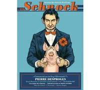 Schnock N° 12 - Pierre Desproges - Comment Ça Va La P'tite Santé ?