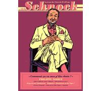 Schnock N° 18, Printemps 2016 - Philippe Noiret - Comment Ça Va Mes P'tits Chats ?
