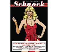 Schnock n°2 - Amanda Lear La revue des vieux de 27 a 87 ans - La Revue Schnock - La Tengo - broché - Revue