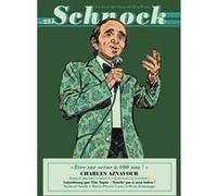 Schnock n°23 - Charles Aznavour La Revue Schnock (Auteur)