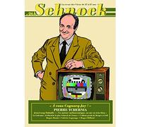 La Revue Schnock – Schnock n°26 : Pierre Tchernia