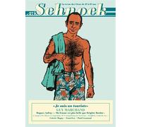 Schnock N° 27, Été 2018 - Guy Marchand - Je Suis Un Touriste