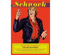 Schnock n°30 - Gérard Depardieu: LA REVUE DES VIEUX DE 27 A 87 ANS