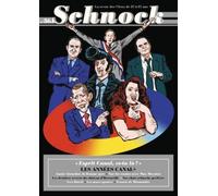 Schnock n°36 - Les années Canal+: LA REVUE DES VIEUX DE 27 A 87 ANS