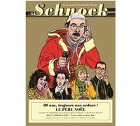 La Revue Schnock – Schnock n°5 : Le Père Noël est une ordure