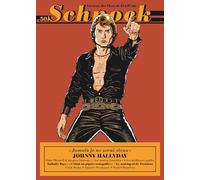 Schnock n°50 - Johnny Hallyday La Revue Schnock (Auteur)