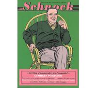 Schnock n°52 - George Pompidou La Revue Schnock (Auteur)