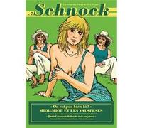 Schnock n°7 - Miou-Miou et Les Valseuses