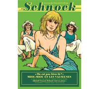 Schnock n°7 - Miou-Miou et Les Valseuses - La Revue Schnock - La Tengo - broché - Revue