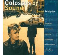 Schnyder,Daniel - Colossus of Sound