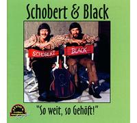 Schobert Und Black - Weit, So Gehoft [Import]
