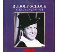 Schock, Rudolf - Earliest Recordings'46-54 [Import]
